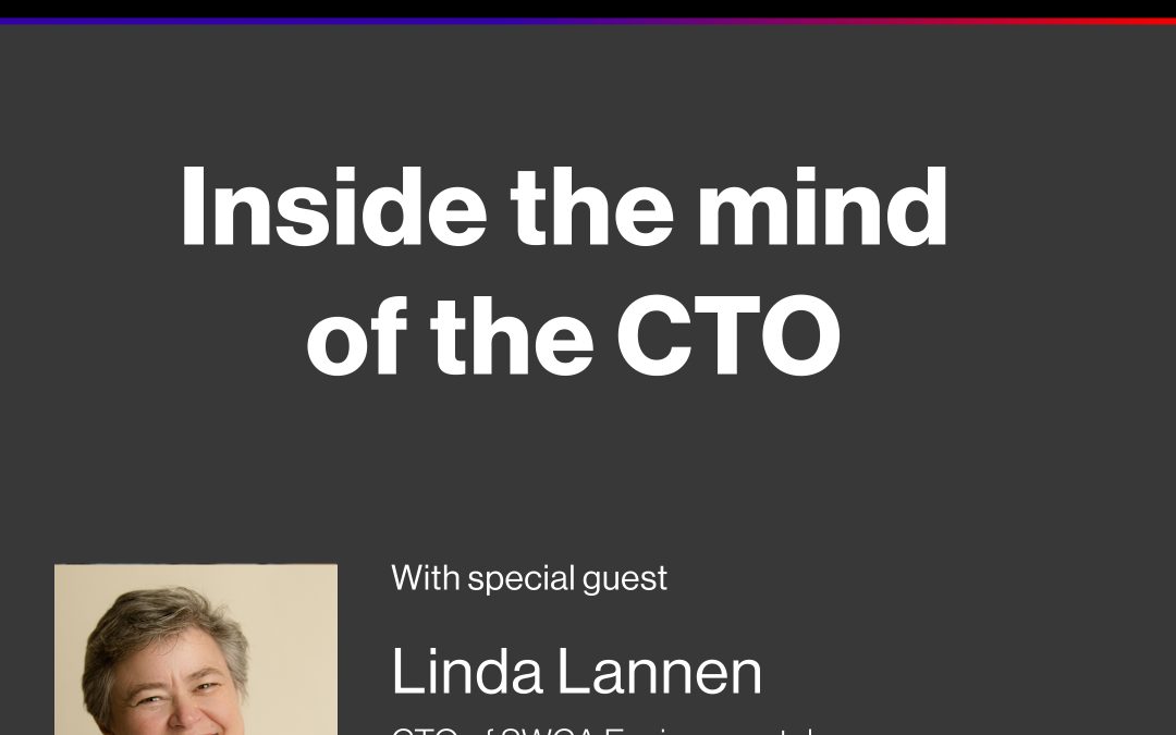 Inside the mind of the CTO